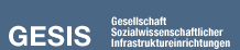 GESIS - Gesellschaft Sozialwissenschaftlicher Infrastruktureinrichtungen